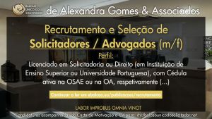 Recrutamento e Seleção de Solicitadores / Advogados